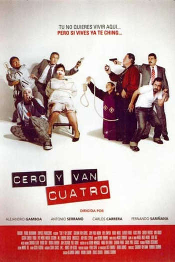 Poster de Filme Cero y Van Cuatro (2004)