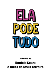 Ela Pode Tudo (Ela Pode Tudo)