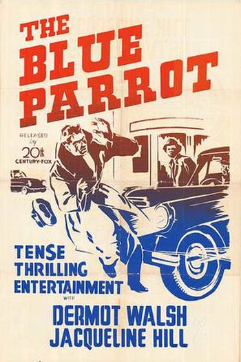 Poster de Filme The Blue Parrot (1953)