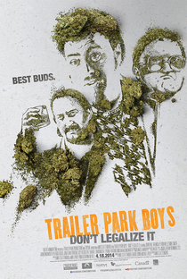 Trailer Park Boys: Don't Legalize It - Poster / Capa / Cartaz - Oficial 2