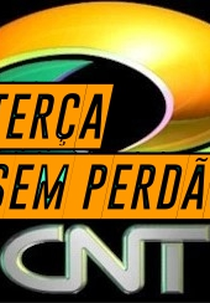 Terça Sem Perdão (CNT) (Terça Sem Perdão (CNT))