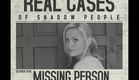 Real Cases of Shadow People - The Sarah McCormick Story