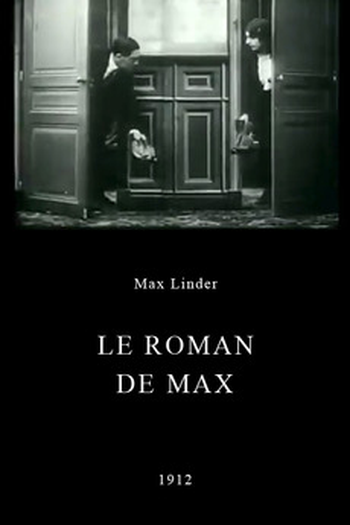 Poster de Curta Le roman de Max (1912)