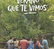 El Verano que te Vimos
