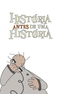 História Antes de uma História - Poster / Capa / Cartaz - Oficial 1
