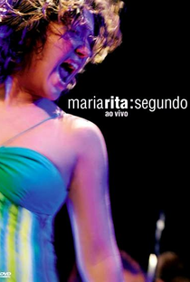 Maria Rita: Segundo - Ao Vivo - Poster / Capa / Cartaz - Oficial 1