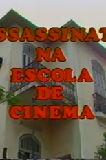 Assassinato na Sala de Cinema (Assassinato na Escola de Cinema)