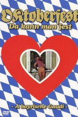 Oktoberfest - Da Kann Man Fest (Oktoberfest! Da kann man fest...)