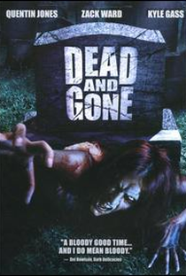 Dead and Gone - Poster / Capa / Cartaz - Oficial 1