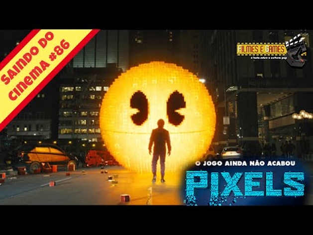 Pixels (2015) - Saindo do Cinema #86