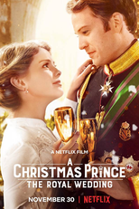 O Príncipe do Natal: O Casamento Real (A Christmas Prince: The Royal Wedding)