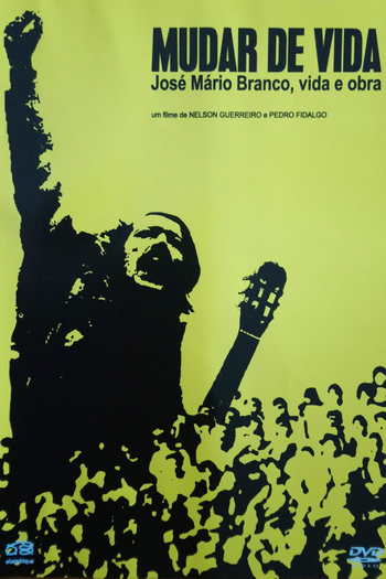  de Filme Mudar de Vida - José Mário Branco, vida e obra (2014)