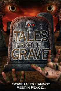Tales from the Grave - Poster / Capa / Cartaz - Oficial 2