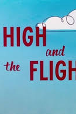 Patolino e Seus Truques (The High and the Flighty)