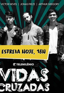 Vidas Cruzada (1ª Temporada) (Vidas Cruzada (Season 1))