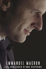 Emmanuel Macron: Nos Bastidores da Vitória (Emmanuel Macron: les coulisses d'une victoire)
