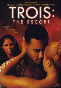 Desejo a Três (Trois 3: The Escort)