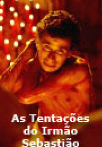 As Tentações do Irmão Sebastião (As Tentações do Irmão Sebastião)