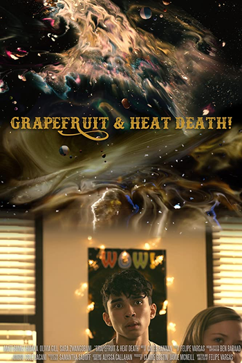 Poster de Curta Grapefruit & Heat Death! (2020)
