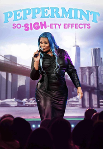 Peppermint: So-SIGH-ety Effects (Peppermint: So-SIGH-ety Effects)