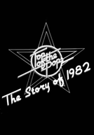 Top of the Pops: The Story of 1982 (Top of the Pops: The Story of 1982)