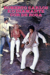 Roberto Carlos e o Diamante Cor-de-rosa - Poster / Capa / Cartaz - Oficial 2