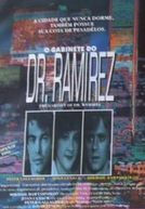 O Gabinete do Dr. Ramirez (The Cabinet of Dr. Ramirez)