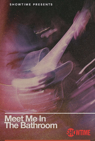 Poster 2 de Filme Meet Me in the Bathroom (2022)