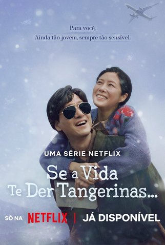 Poster 14 de Série Se A Vida Te Der Tangerinas... (2025)