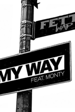 Fetty Wap Feat. Monty: My Way (Fetty Wap Feat. Monty: My Way)