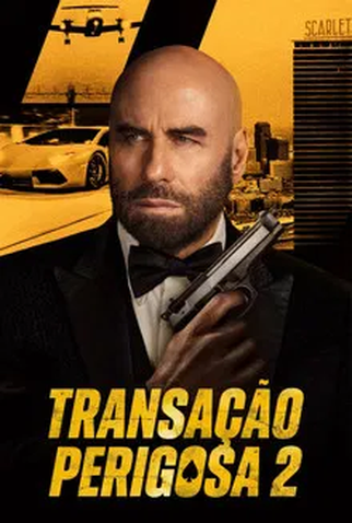 Poster 1 de Filme Transação Perigosa 2 (2025)