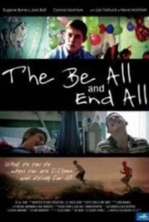 The Be All and End All - Poster / Capa / Cartaz - Oficial 1