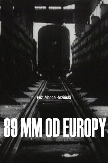 Poster de Curta 89 Mm From Europe (1993)