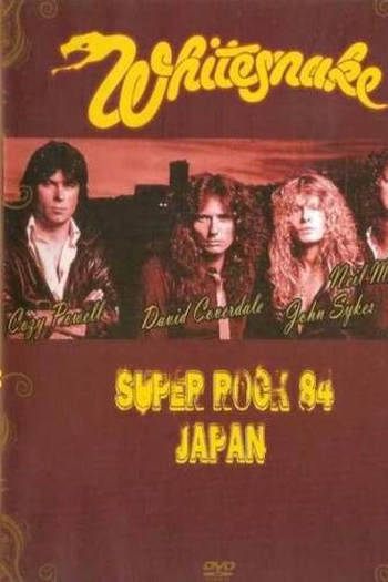 Poster de TV Whitesnake: Super Rock '84 (1985)