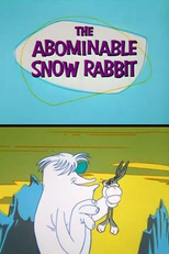 O Abominável Coelho das Neves (The Abominable Snow Rabbit)