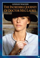 A Incrível Jornada da Dra. Meg Laurel (The Incredible Journey of Doctor Meg Laurel)