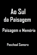 Ao Sul da Paisagem (Ao Sul da Paisagem)