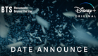 BTS Monuments: Beyond The Star | Date Announce | Disney+