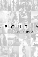 Trey Songz: About You (Trey Songz: About You)