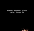 Untitled Tenderness Project