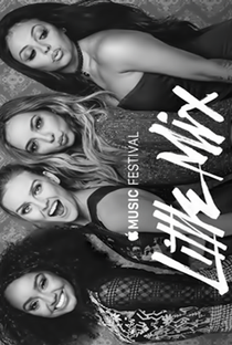 Little Mix - Apple Music Festival 2015 - Poster / Capa / Cartaz - Oficial 1