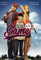 Back in the Game (1ª Temporada)