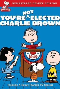 Você Não Foi Eleito, Charlie Brown - Poster / Capa / Cartaz - Oficial 3