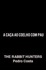 A Caça ao Coelho com Pau (A Caça ao Coelho com Pau)