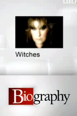 Biography Channel: As Bruxas (Biography: Witches)