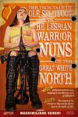 The True Tale of Ole Splitfoot vs. the Lesbian Warrior Nuns of the Great White North (The True Tale of Ole Splitfoot vs. the Lesbian Warrior Nuns of the Great White North)