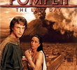 Pompeia - O Último Dia