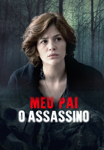 Meu pai, o assassino (La fille de l’assassin)