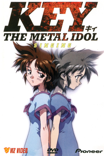  de Série Key: The Metal Idol (1994)