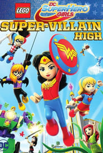 Lego DC Super Hero Girls: Escola de Super Vilãs - Poster / Capa / Cartaz - Oficial 2